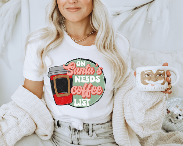 On Santa's Needs Coffee List Santa Belt Coffee Cup DTF TRANSFER