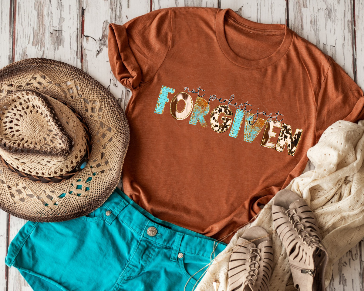 Not Perfect Just Forgiven (Black turquoise cowhide font) 112623 DTF TRANSFER