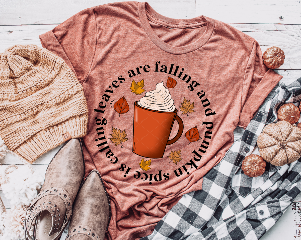 Leaves Are Falling And Pumpkin Spice Is Chilling 112273 DTF TRANSFER