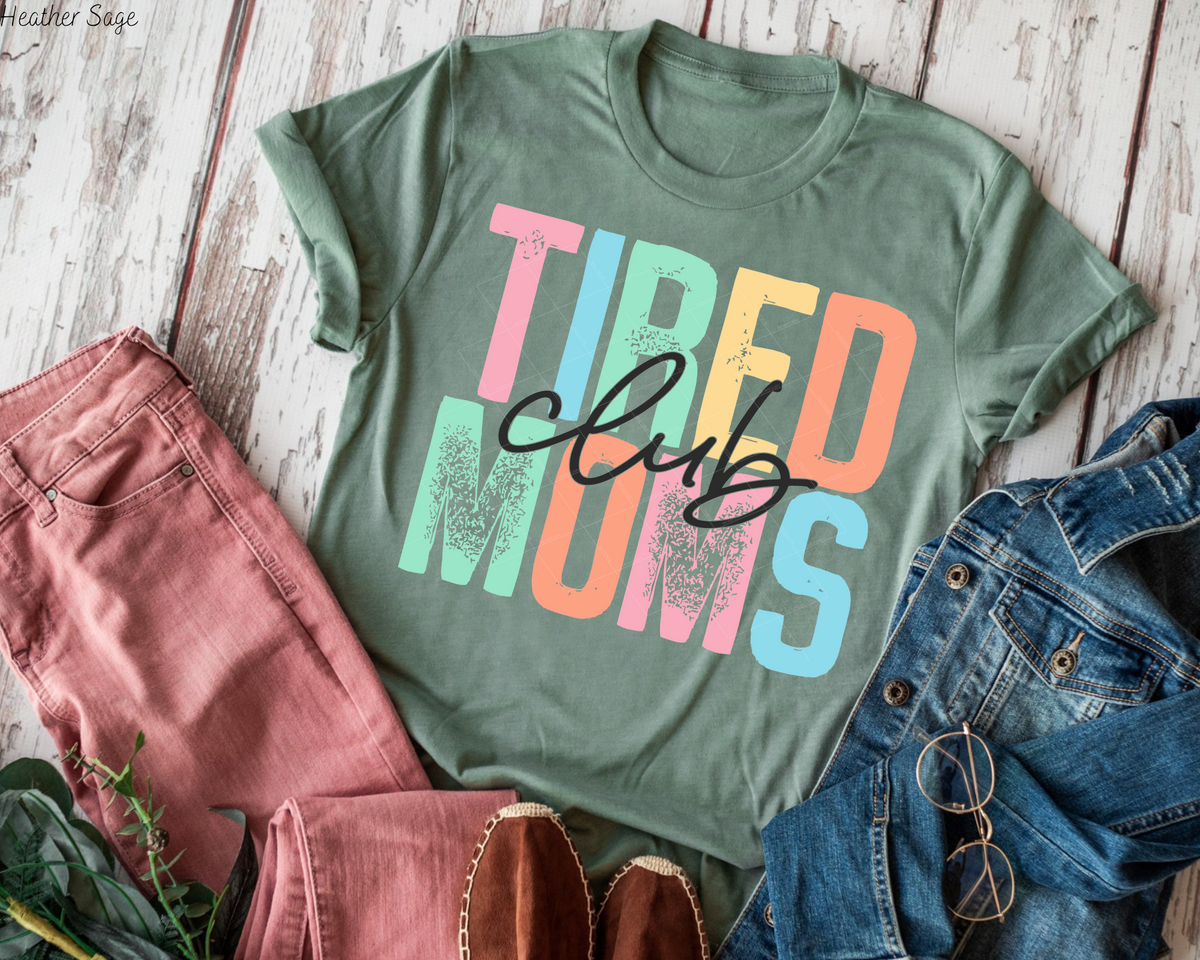 Tired Moms Club Bright Colors 112280 DTF TRANSFER