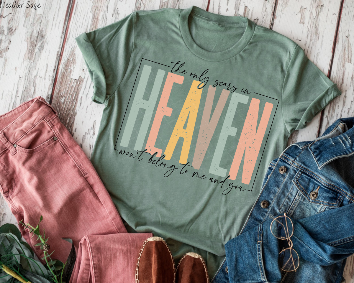 The Only Scars In Heaven Won't Belong To Me And You 112281 DTF TRANSFER