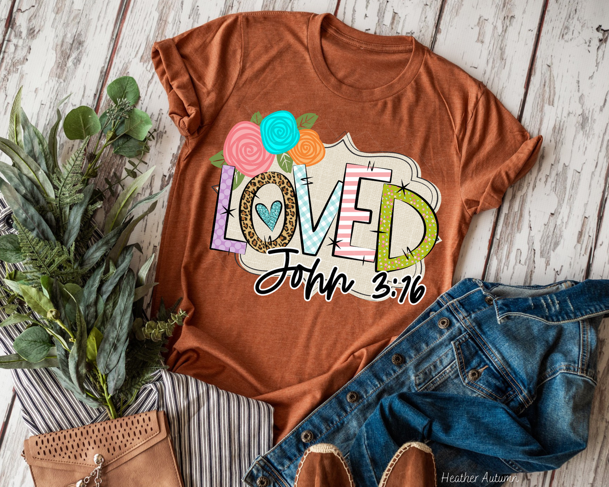 Loved John 3:16 Floral Frame 112650 DTF TRANSFER