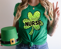 One Lucky Nurse (large green polka dot clover, black lettering with white shadow, black block outline lettering) DTF TRANSFER