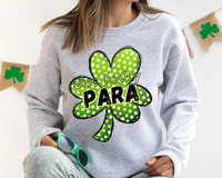 One Lucky Para (large green polka dot clover, black lettering with white shadow, black block outline lettering) DTF TRANSFER