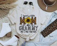 I Have Two Titles Mom and Grammy and I Rock Them Both (sunflower, letters filled with cow print, & leopard print) 1566 DTF TRANSFER