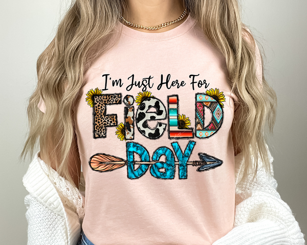 I'm Just Here For Field Day (arrow, sunflowers, black handwriting, block lettering filled with leopard, cow, western, turquoise, print/texture) 1600 DTF TRANSFER