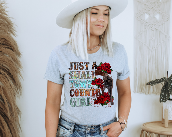 Just A Small Town Country Girl (rustic western lettering, pistol, red roses) 1642 DTF TRANSFER