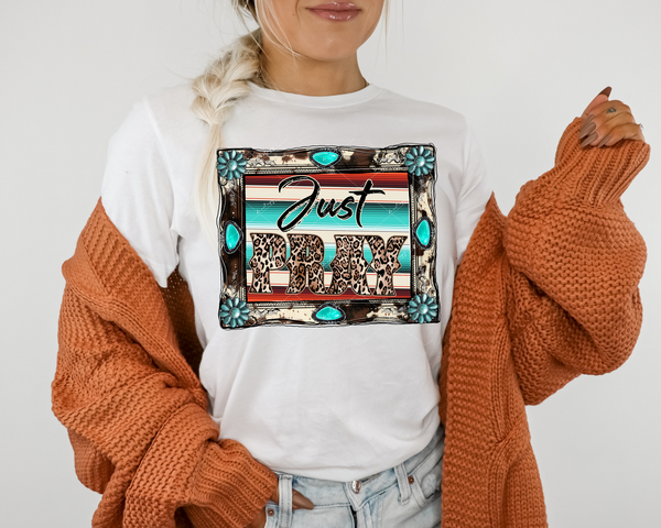 Just Pray (rustic western frame, turquoise embellishments, western pattern background, lettering filled with leopard print, black handwriting) 1659 DTF TRANSFER