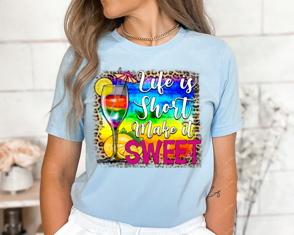 Life is Short Make it Sweet (umbrella drink, lemons leopard print, tie dye background, white handwriting, pink block lettering) 1683 DTF TRANSFER