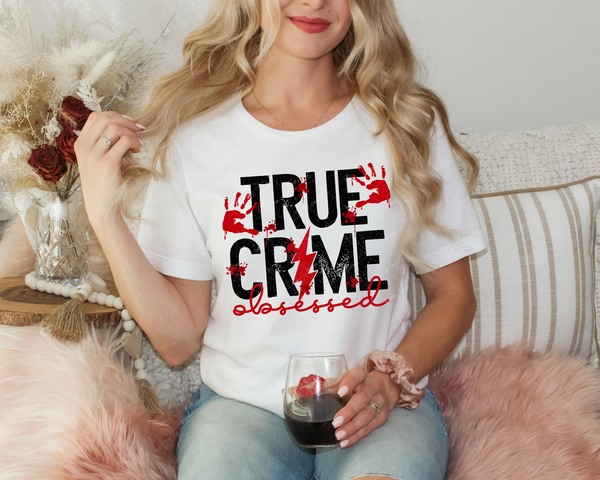 True Crime Obsessed (bloody handprints, red lightning bolt, black block distressed lettering) DTF TRANSFER