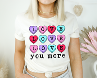 Love Love Love You More (bright heart candies with black letters) 1743 DTF TRANSFER