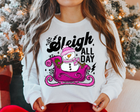 Sleigh All Day Pink Sleigh With Snowman (Black Writing) 1070 DTF TRANSFER