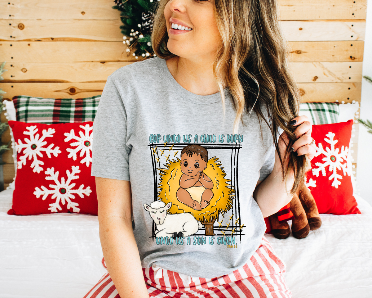 For Unto Us A Child Is Born Unto Us A Son Is Given (Blue Writing) 354 DTF TRANSFER