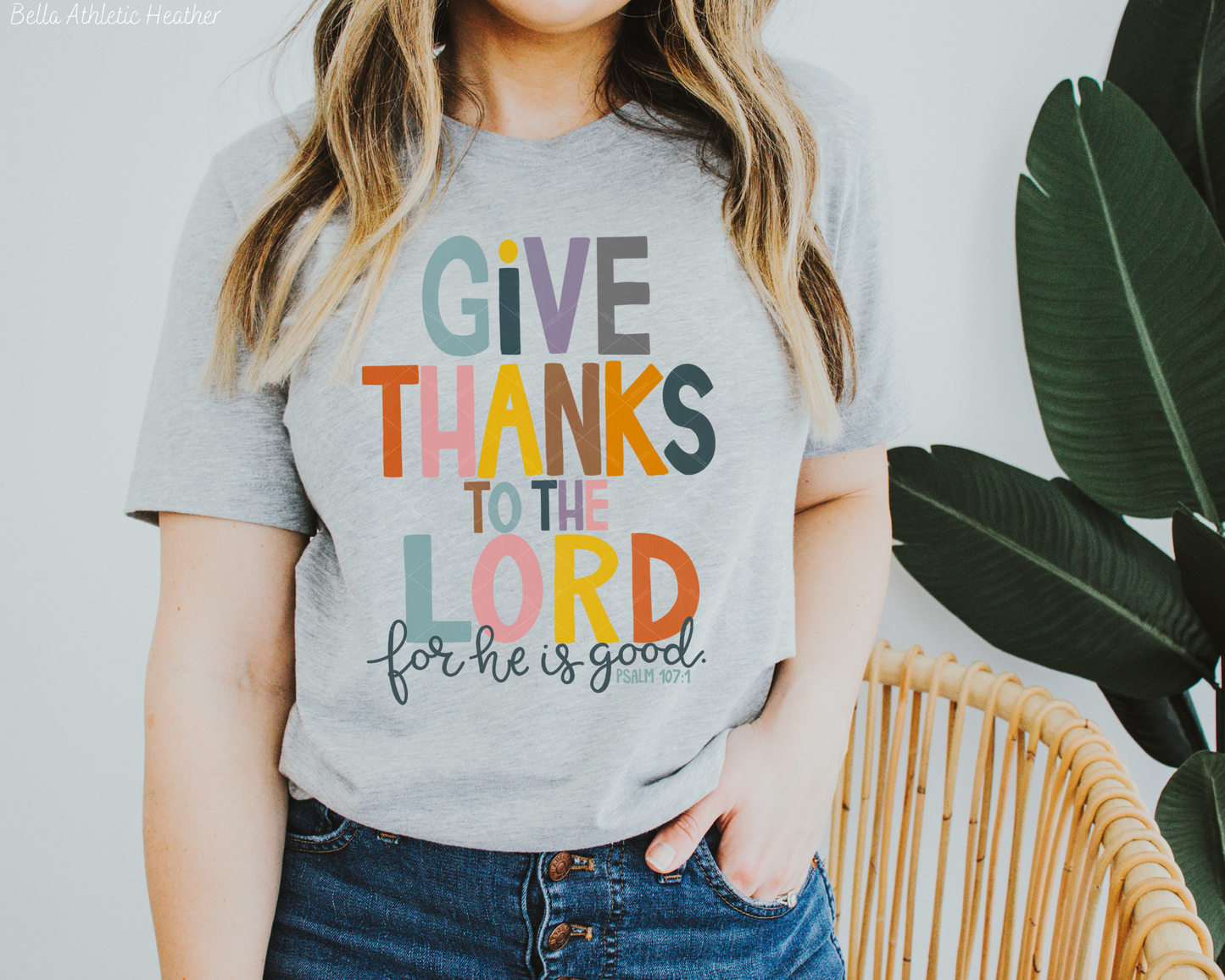 Give Thanks To The Lord For He Is Good (Multi Color Writing) 8373 DTF TRANSFER