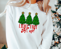 Light That Shit Up Christmas Trees (Red Font) 1054 DTF TRANSFER