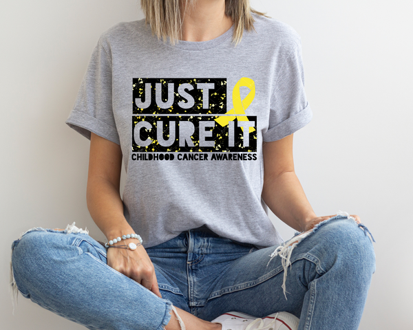 Just Cure It Childhood Cancer Awareness (black block lettering with yellow splatter and yellow ribbon) 1277 DTF TRANSFER