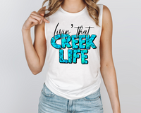 Livin' That Creek Life (black hand lettering, block with turquoise distressed fill) 8922 DTF Transfer