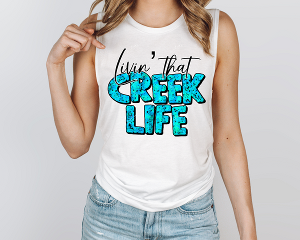 Livin' That Creek Life (black hand lettering, block with turquoise distressed fill) 8922 DTF Transfer