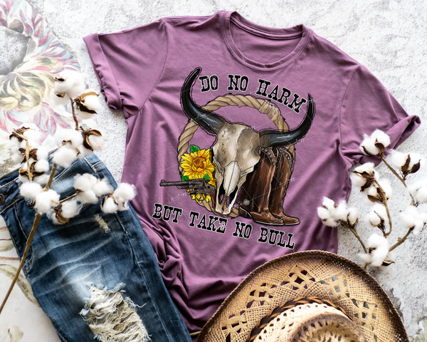 Do No Harm But Take No Bull (rope, cowboy boots, cow skull, pistol, sunflower, black western block lettering with white outline) DTF TRANSFER