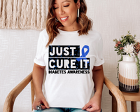 Just Cure It Diabetes Awareness (black with blue splatter, block letters, blue ribbon) 1327 DTF TRANSFER