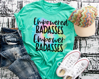 Empowered Badasses Empower Badasses (pastel watercolor background, black lettering) 9045 DTF TRANSFER