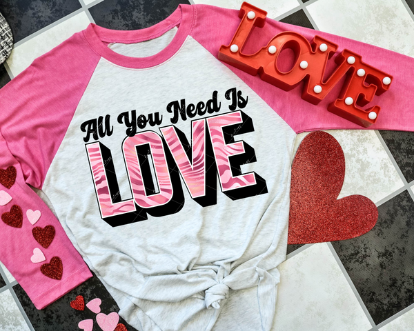 All You Need Is Love (black lettering, pink zebra strips) 1212 DTF TRANSFER
