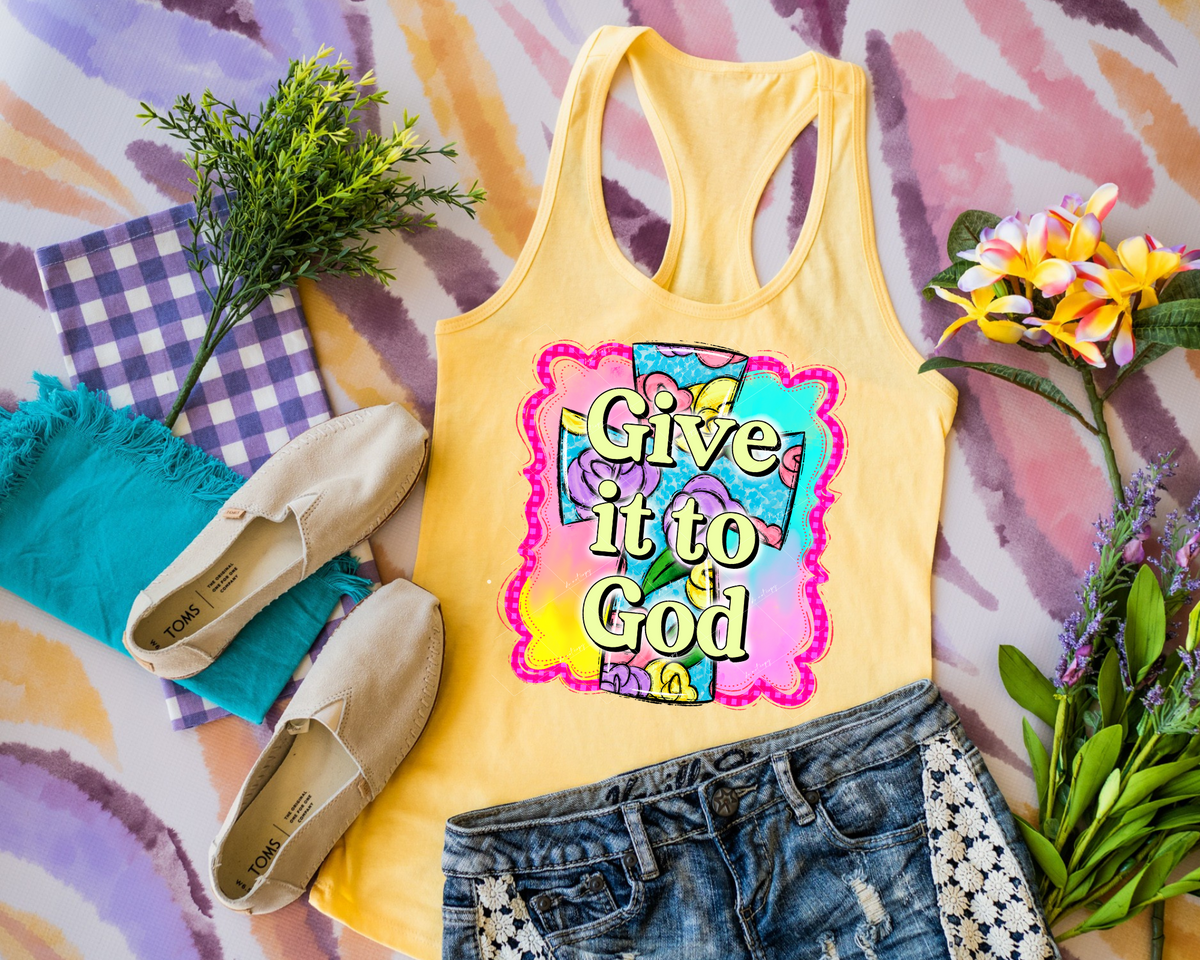 Give It To God (bright colors, floral cross, bright pink border) 2493 DTF TRANSFER
