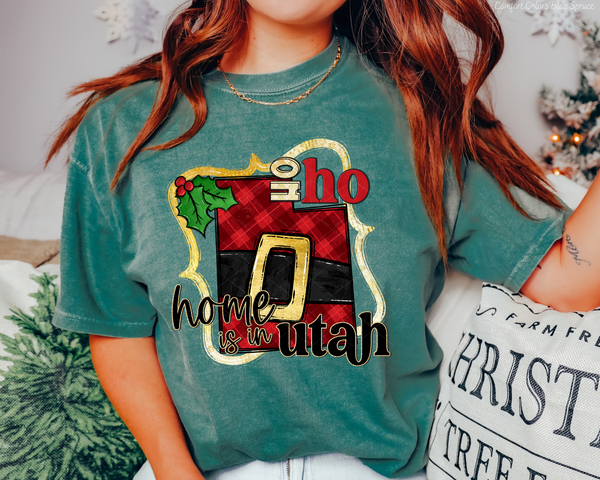 Ho Ho Home Is In Utah Santa Belt State (Black Red Font) DTF TRANSFER