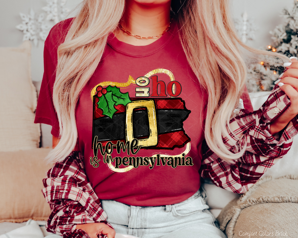 Ho Ho Home Is In Pennsylvania Santa Belt State (Black Red Font) DTF TRANSFER