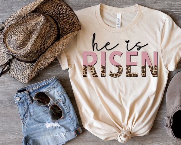 He is Risen (black cursive, half rose color & leopard print block lettering) 1498 DTF TRANSFER