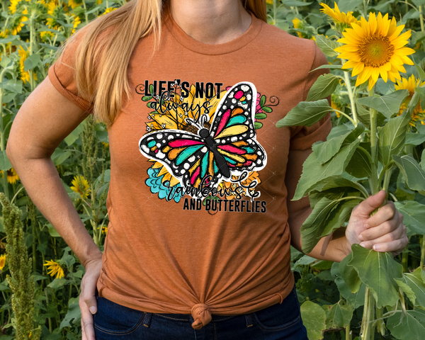 Life's not always rainbows and butterflies (bright colors, sunflower, butterfly) 1609 DTF TRANSFER