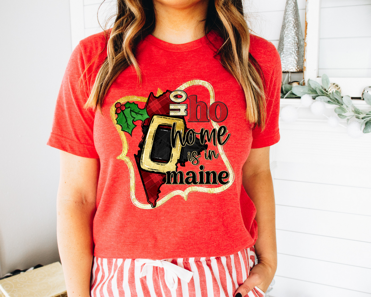 Ho Ho Home Is In Maine Santa Belt State (Black Red Font) 112519 DTF TRANSFER
