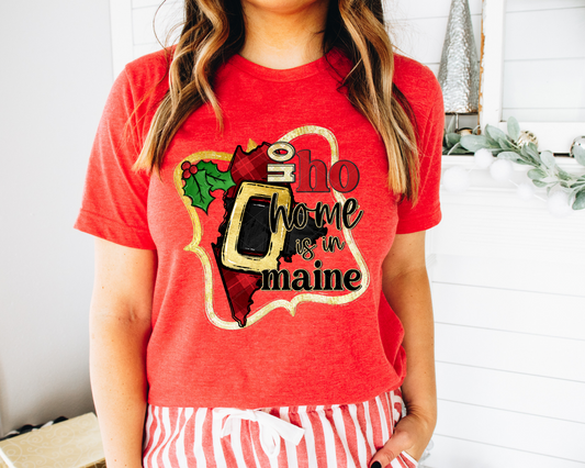 Ho Ho Home Is In Maine Santa Belt State (Black Red Font) DTF TRANSFER