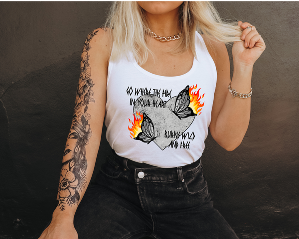 Go Where The Fire In Your Heart Burns Wild And Free (concrete heart, butterflies black outline with flames bright color, rock roll black lettering) 1399 DTF TRANSFER