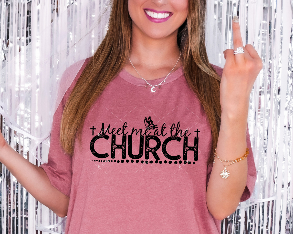 Meet Me At The Church (black, lettering, cross, butterfly) 8966 DTF Transfer