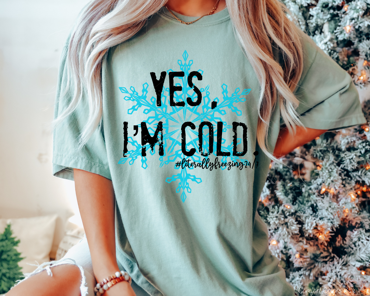 Yes I'm Cold Blue Snowflake 68755 DTF TRANSFER
