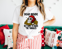 Dead Inside But Have To Make Tamales Skeleton Santa (Black Font) 311 DTF TRANSFER