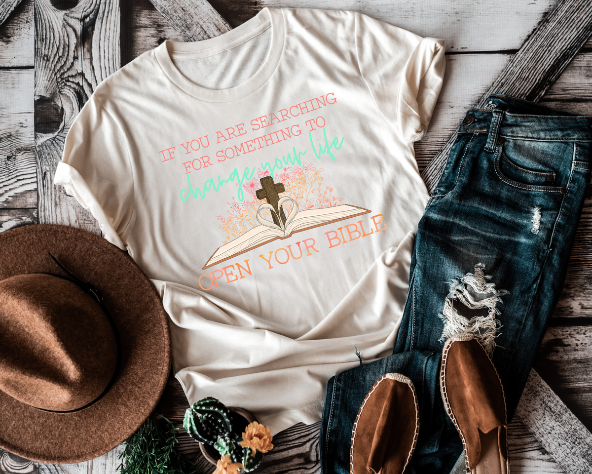 If You Are Searching For Something Change Your Life Open Your Bible Book With Brown Cross 112435 DTF TRANSFER