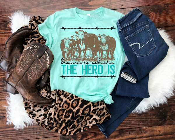 Home Is Where The Herd Is (block letters turquoise, barbwire, cattle, black handwriting) 9700 DTF TRANSFER