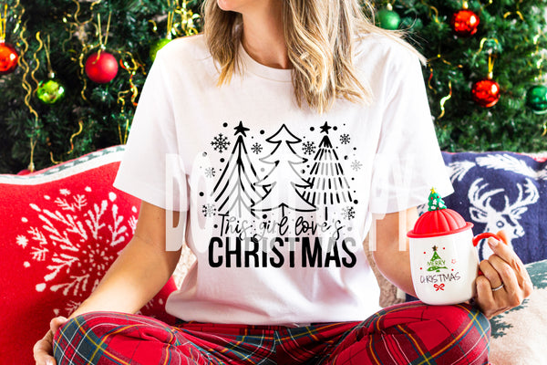 This girl loves Christmas with 3 trees BLACK screen print transfer