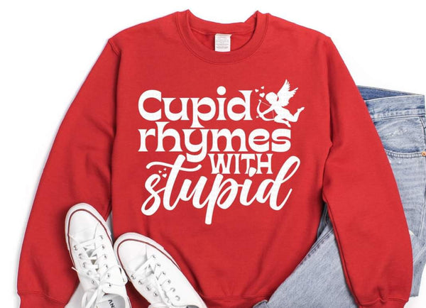 Cupid rhymes with stupid WHITE screen print transfer