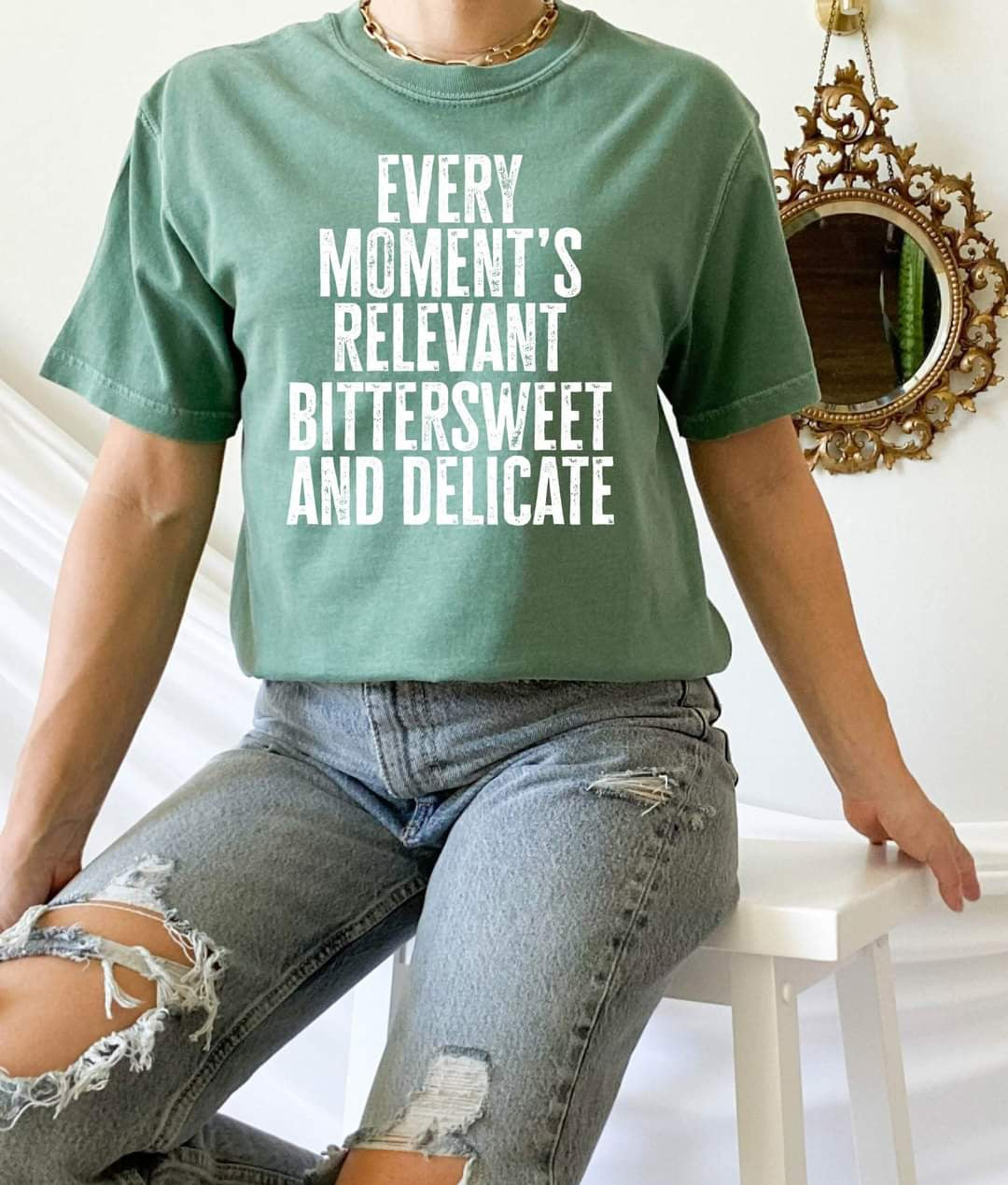 Every moment's relevant bittersweet and delicate WHITE screen print transfer