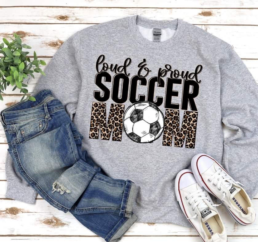 Loud and proud soccer mom 112023 DTF transfer