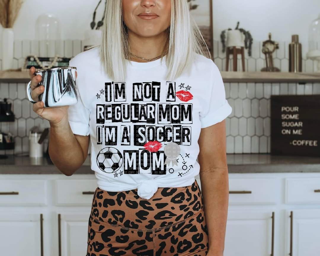 I'm not a regular mom I'm a soccer mom RED LIPS 112222 DTF TRANSFER