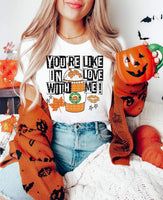 You're like in love with me! (Pumpkin spice latte) DTF TRANSFER