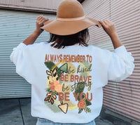 Boho Always remember to be kind be brave be strong be you 2046 DTF TRANSFER