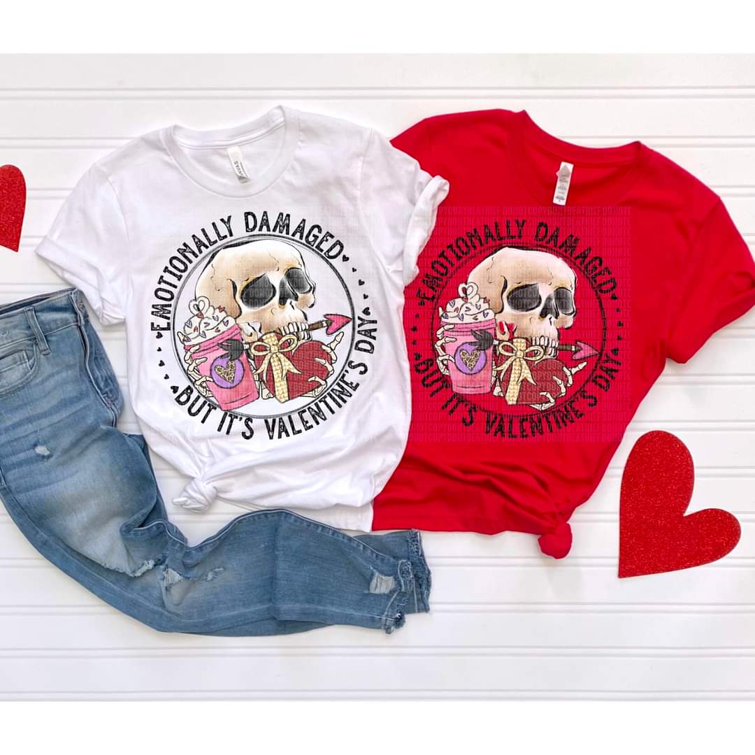 Emotionally damaged but it's valentine's day skellie circle 112804 DTF TRANSFER