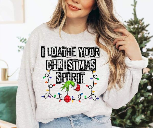 I loathe your Christmas Spirit 8756 DTF TRANSFER