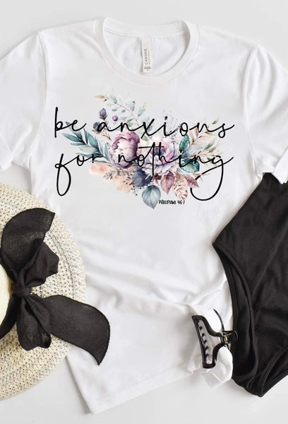 Be anxious for nothing (florals) DTF transfer
