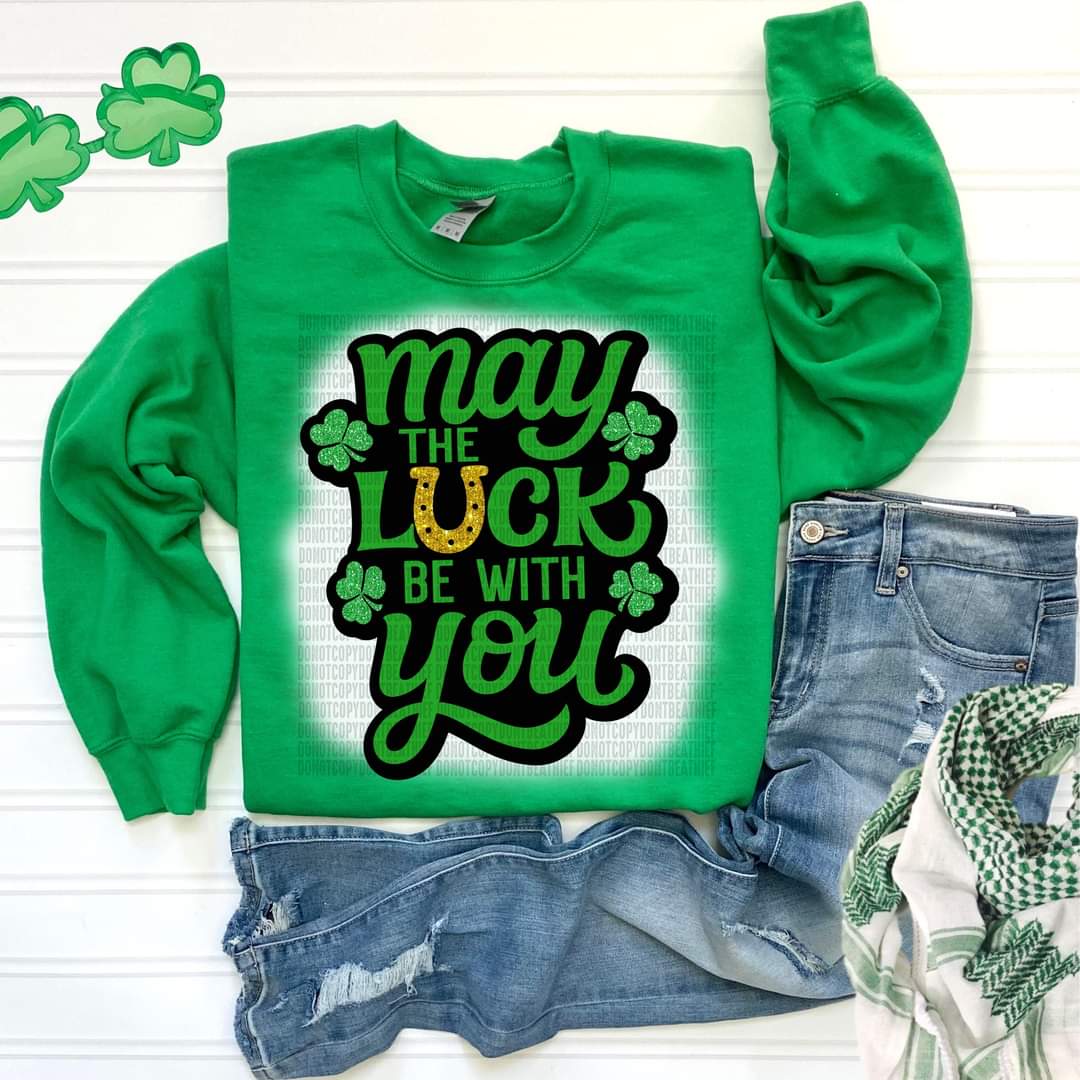 May the luck be with you 112788 DTF TRANSFER